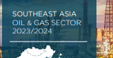 Southeast Asia Oil and Gas Sector Report 2023-2024